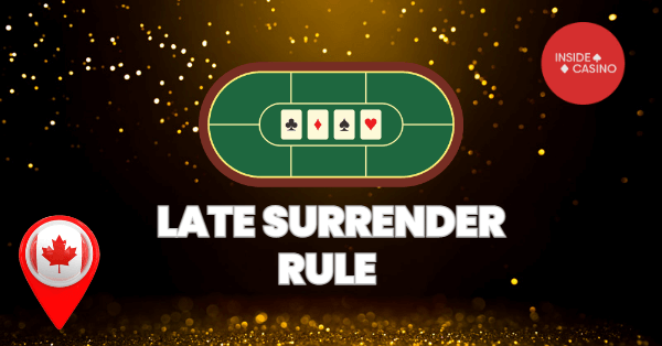 Late surrender rule