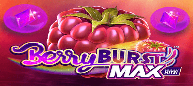 Berry Burst Max Slot Review