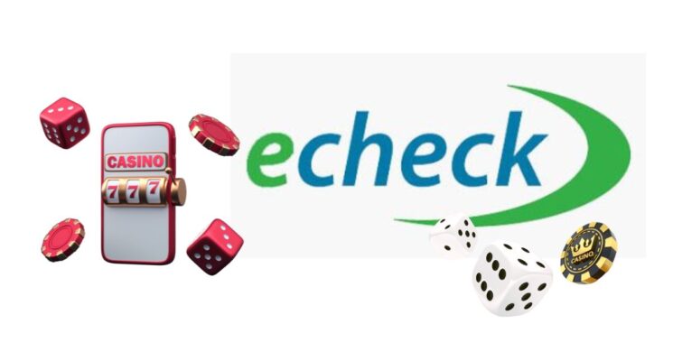 eCheck casinos España
